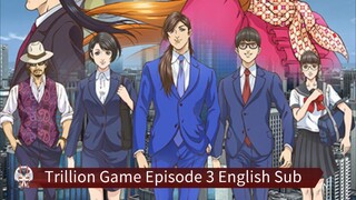 Trillion Game Episode 3 English Sub