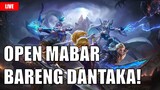 OPEN MABAR SAMPE SAHUR! KALAU RAME CUSTOM YUK! - MOBILE LEGENDS INDONESIA