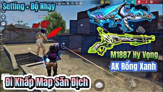 [Free Fire] M1887 Hy Vọng + AK Rồng Xanh, Thử Thách Đi Khắp Bản Đồ Săn Địch, Setting + Độ Nhạy