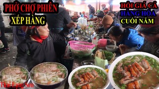 ẨM THỰC CHỢ PHIÊN Và Cập Nhật Giá Cả Gà Vịt Khoai Lang Lộc Bình Dịp Cuối Năm I Thai Lạng Sơn