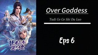 Over Goddess Eps 6 Sub indo (HD)