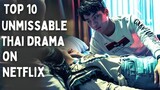 [Top 10] Unmissable Thai Dramas To Binge-Watch On Netflix