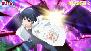 Chuyển Sinh Với Chiếc Điện Thoại Tôi Trở Thành Bá Chủ Thế Giới | SS2 Phần 1| Tập 1-6 | Anime Nhà Làm