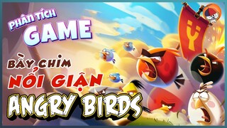 Phân Tích Game | Angry Birds - Những chú chim nổi giận | Cờ Su Original