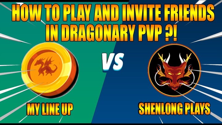 🔥🐉HOW TO PLAY AND INVITE FRIENDS IN DRAGONARY PVP  PART 14🐉🔥