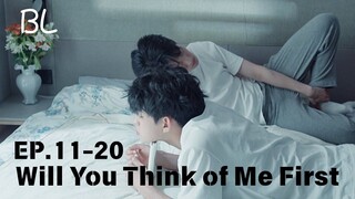 Will You Think of Me First_ EP 11-20