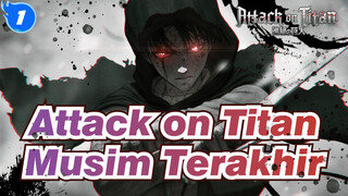 Attack on Titan|【Musim Terakhir】Membakar kebebasan, dari pada hidup dalam tahanan!_1