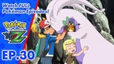 Pokémon the Series: XYZ | Episode 30