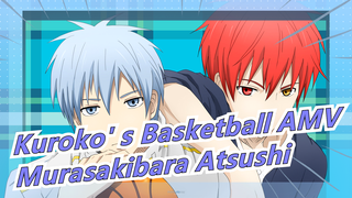 Kuroko' s Basketball AMV
Murasakibara Atsushi