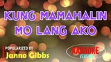 Kung Mamahalin Mo Lang Ako - Janno Gibbs | Karaoke Version |🎼📀▶️