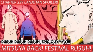 MITSUYA BIKIN FESTIVAL KACAU!! TANDA PERANG DIMULAI? TOKYO REVENGERS CHAPTER 239 SPOILER NANTI MALAM