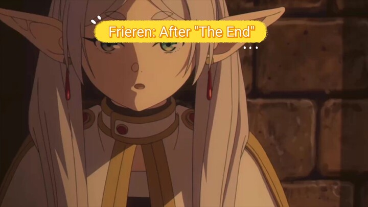Frieren: After "The End"