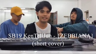 SB19 KenTellJun - ZEBBIANA (short cover)