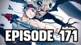 Black Clover Episode Anime Return! 171 Release Date Updates