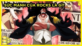 SIÊU HẢI TẶC ROCKS – SỨC MẠNH CỦA HẮN LÀ GÌ? RÂU ĐEN CÓ QUAN HỆ GÌ VỚI ROCKS?