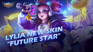 Lylia New Skin | Future Star | Mobile Legends: Bang Bang