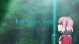 Episode 7 || Talentless Nana