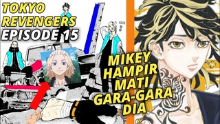 TOKYO REVENGERS EPISODE 15 SUB INDONESIA (MIKEY BERTEKUK LUTUT)