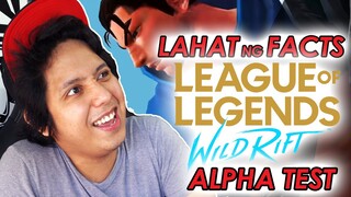 Lahat ng Facts sa Darating na ALPHA TEST | LoL: Wild Rift