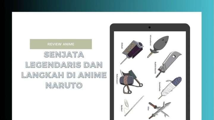 Berikut ini beberapa senjata legend dan langka di anime Naruto