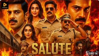 SALUTE Full Movie 2025 Dulquer Salmaan Diana New Released Full Hindi South Indian Movie 2025