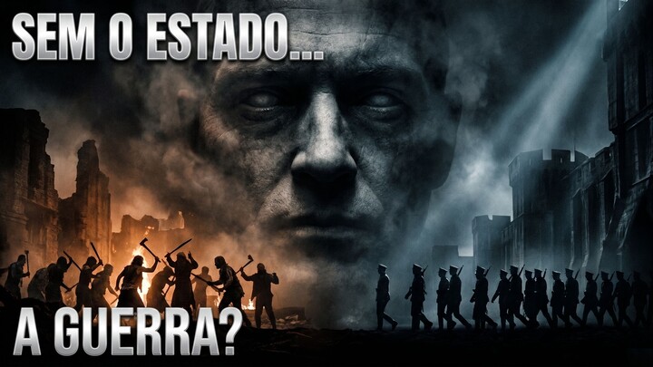 POR QUE O HOMEM PRECISA DO ESTADO? A RESPOSTA SOMBRIA DE HOBBES