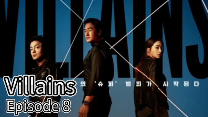 Villains (2025) | Episode 8 | EngSub