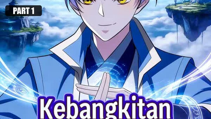 Kebangkitan Raja Roh I Full Bahasa Indonesia (DW) PART 1