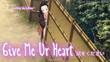 【AMV】kokoro o kudasai 😊 | berikan hatimu 😙 | give me ur heart 😍
