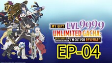 My Gift LVL 9999 Unlimited Gacha || S1 || EP-04 (HINDI)