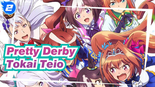 Pretty Derby|Tokai Teio-Never say die, the Tokai Teio is reborn!!_2