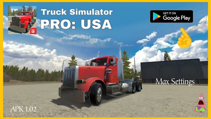 Truck Simulator PRO: USA Global Version 1.02 First Look Gameplay!