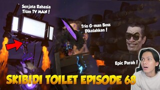 EPISODE BARU 68 PART 1 SKIBIDI TOILET OFFICIAL ! EPIC BATTLE TITAN TV MAN VS TRIO G-MAN !