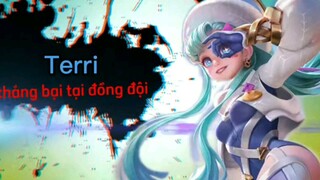 Terri.exe thắng bại tại đồng đội