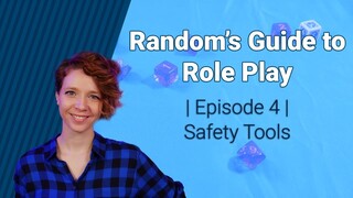 Guide to RPGs | Safety Tools
