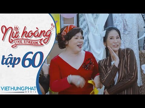 [PHIM MỚI 2021] NỮ HOÀNG LIVESTREAM | TẬP 60 | HUỲNH PHƯƠNG, ĐÀO VÂN ANH, YE YE NHẬT HẠ