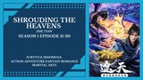 Shrouding the Heavens Episode 11-20 Subtitle Indonesia