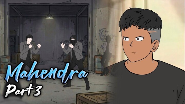 MAHENDRA PART 3 - ANIMASI SEKOLAH