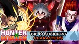 Hunter X Hunter - Top 10 Strongest Characters | Cosplay-FTW