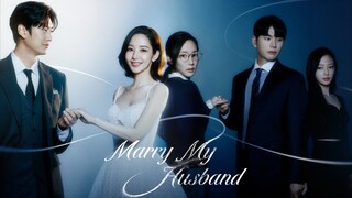 Marry My Husband Episode 2 in Hindi