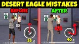 Desert Eagle One Tap Headshot Mistakes [FIX THEM NOW!!!😱]