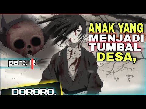 ANAK YANG Di TUMBALKAN .TERNYATA OVER POWER//alur cerita dororo PART 1