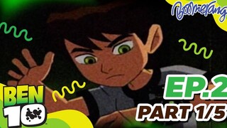 Ben10 Classic เบ็นเท็น ภาค 1 EP2 1/5 คุณเป็นใคร คุณคือใคร