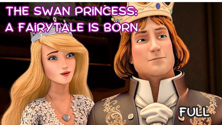 Swan Princess Far Longer Than Forever|Full movie