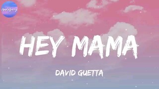 HEY MAMA BY DAVID GUETTA LYRICS