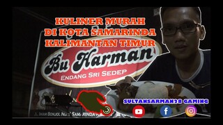 KULINER MURAH DI IBU KOTA KALIMANTAN TIMUR - SAMARINDA