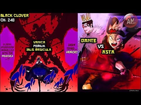 Iblis Megicula Milik Vanica | Dante Vs Asta | Black Clover 240