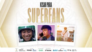 Kisah Para Superfans (Full Version) | MPL ID S10
