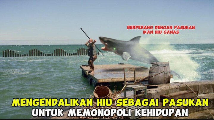 RATUSAN HIU DIJADIKAN PASUKAN PALING DITAKUTI ｜ Alur Cerita Empire Of The Sharks