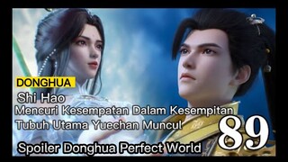 Perfect World Episode 89 -- Tubuh utama Yuechan muncul, dua Ten-Evil-Beast bertarung